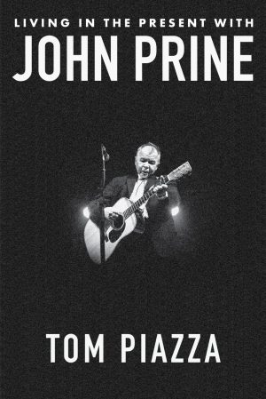 Living in the Present with John Prine - Piazza