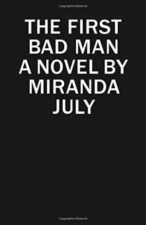 The First Bad Man - July