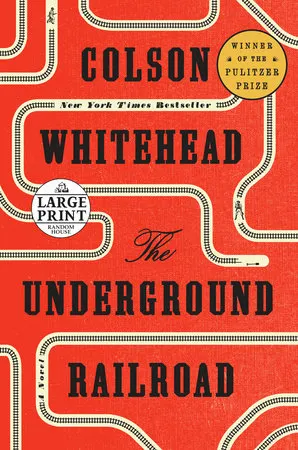 The Underground Railroad - Whitehead