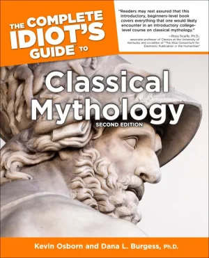 Idiotsguide Classical Mythology