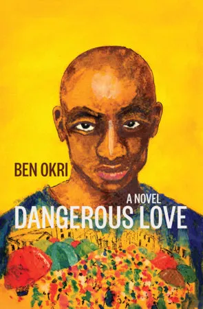 Dangerous Love - Okri