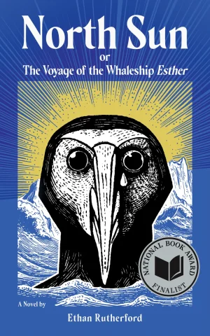 North Sun: Or, the Voyage of the Whaleship Esther - Rutherford