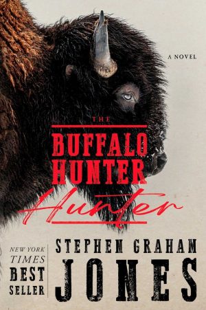 The Buffalo Hunter Hunter Limited Edition Signed - Jones