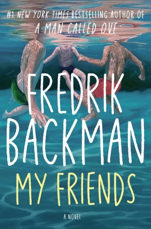My Friends - Backman
