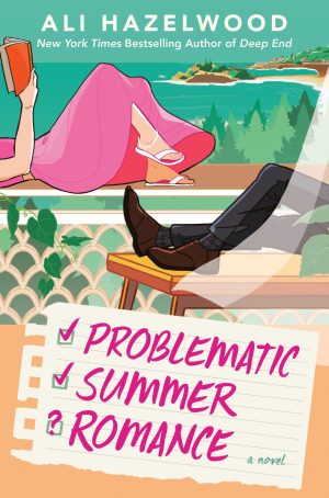 Problematic Summer Romance - Hazelwood