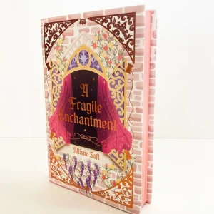 A Fragile Enchantment (Signed and OwlCrate Limited Edition) - Saft