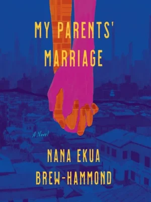 My Parents' Marriage - Brew-Hammond