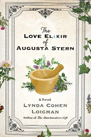 The Love Elixir Of Augusta Stern - Loigman