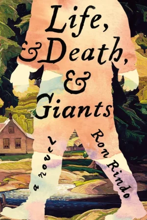 Life, and Death, and Giants - Rindo
