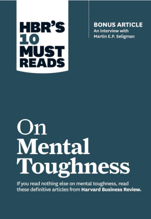 On Mental Toughness - HBR