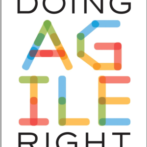 Doing Agile Right - Rigby