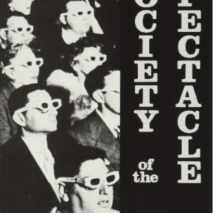 Society Of The Spectacle - Debord