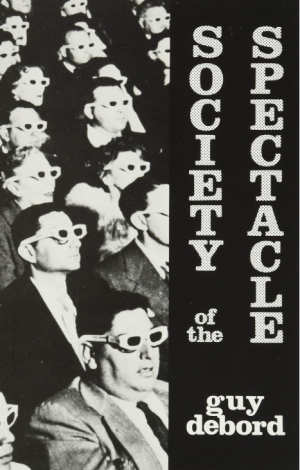 Society Of The Spectacle - Debord