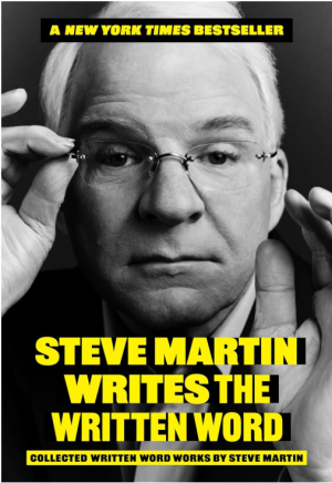 Steve Martin Writes The Written Word - Martin