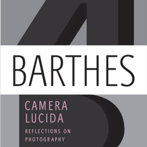 Camera Lucida - Barthes