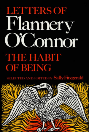 Habit Of Being - O'Connor