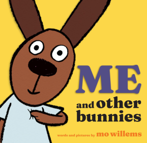 Me and Other Bunnies - Willems