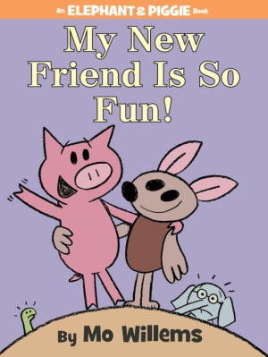 My New Friend Is So Fun - Willems