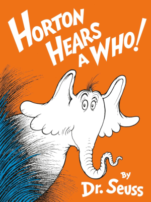 Horton Hears A Who - Seuss