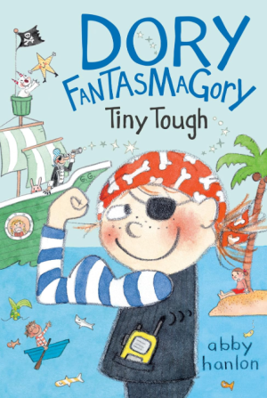 Dory Fantasmagory Tiny Tough - Hanlon