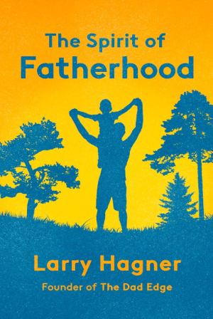 The Spirit Of Fatherhood - Hagner