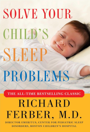 Solve Your Child's Sleep Problems - Ferber