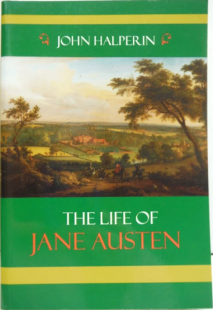 The Life Of Jane Austen - Halperin