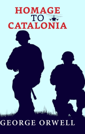 Homage To Catalonia - Orwell
