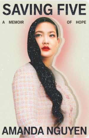 Saving Five: A Memoir of Hope - Nguyen