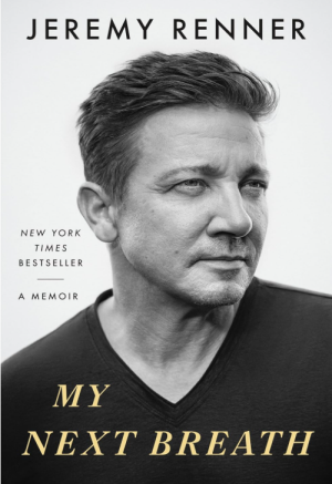 My Next Breath: A Memoir - Renner