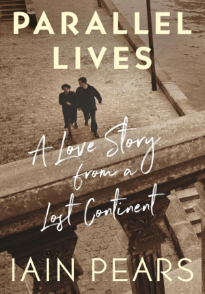 Parallel Lives: A Love Story from a Lost Continent - Pears