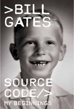 Source Code: My Beginnings - Gates