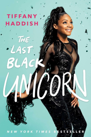 The Last Black Unicorn - Haddish