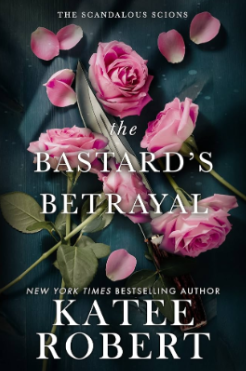 The Bastard's Betrayal - Robert