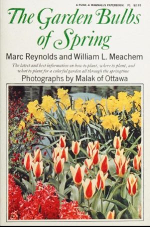 The Garden Bulbs of Spring - Reynolds and Meachem