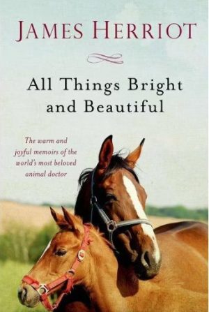 All Things Bright and Beautiful - Herriot