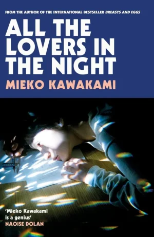 All The Lovers In The Night - Kawakami