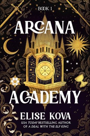 Arcana Academy Book 1 - Kova