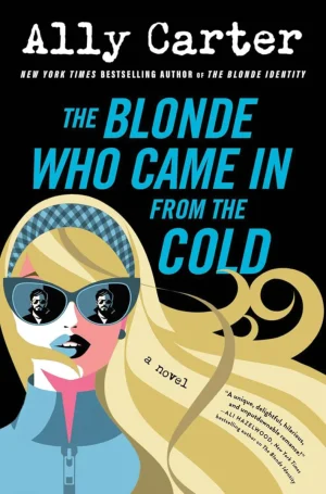 The Blonde Who Came In From The Cold - Carter