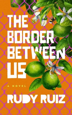 The Border Between Us - Ruiz