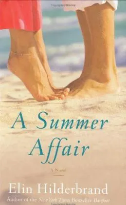 A Summer Affair - Hilderbrand
