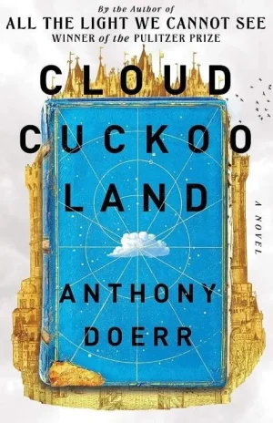 Cloud Cuckoo Land - Doerr