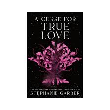 A Curse For True Love - Garber