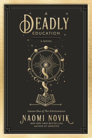 Deadly Education - Novik