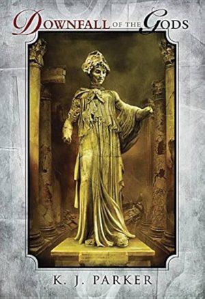 Downfall Of The Gods - Parker