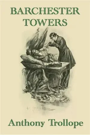 Barchester Towers - Trollope