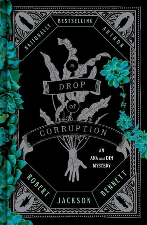 Drop Of Corruption - Bennett