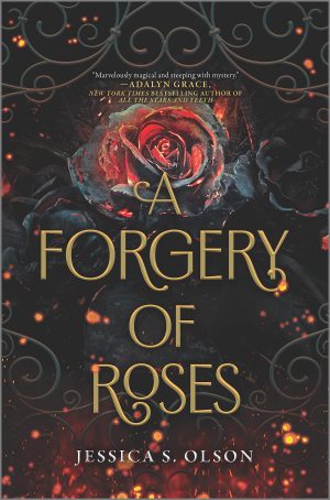 Forgery Of Roses - Olson