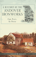 History of the Andover Ironworks - Wright (Hardcover)