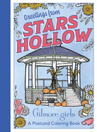 Gilmore Girls: Greetings from Stars Hollow (coloring)
